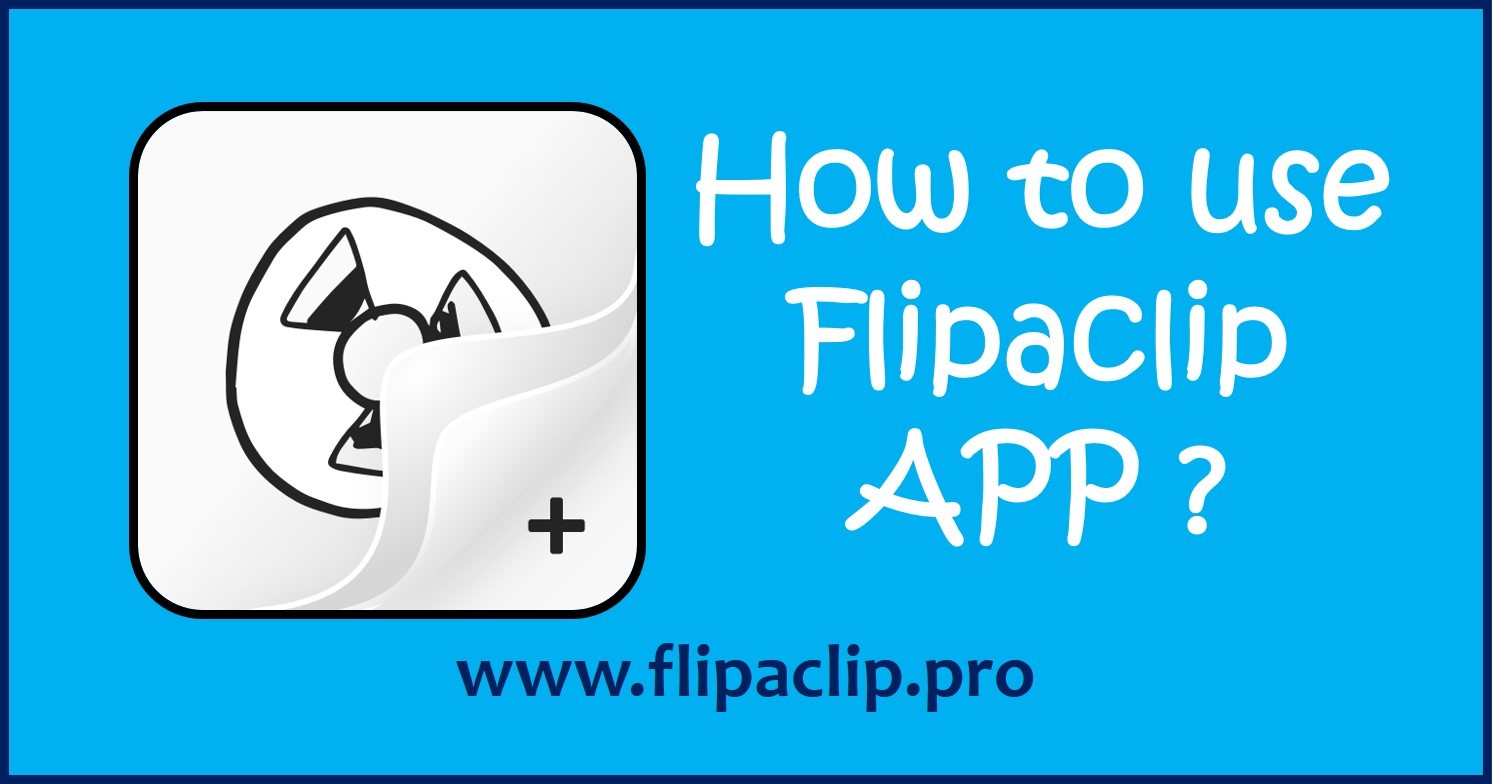 How to use flipaclip